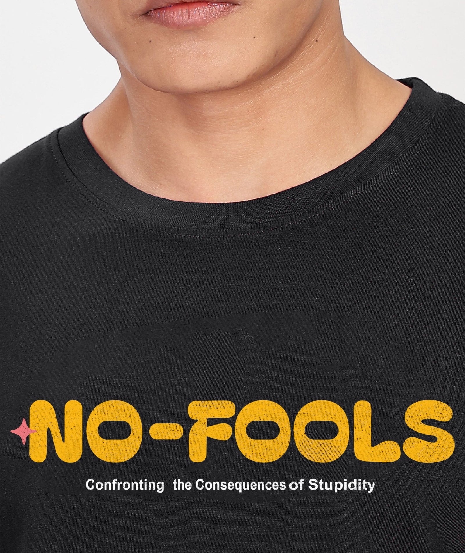 NO FOOLS: CONSEQUENCES OF STUPIDITY