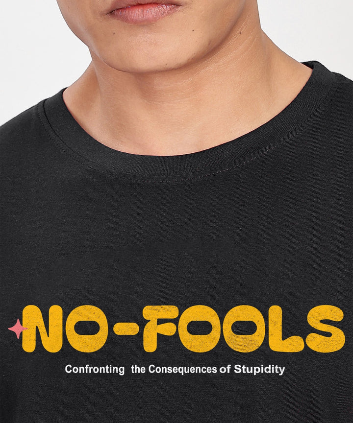 NO FOOLS: CONSEQUENCES OF STUPIDITY